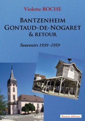 Bantzenheim Gontaud-de-Nogaret & retour, Violette Roche